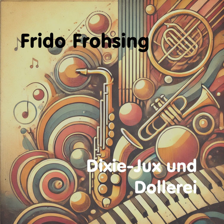 Dixie-Jux und Dollerei